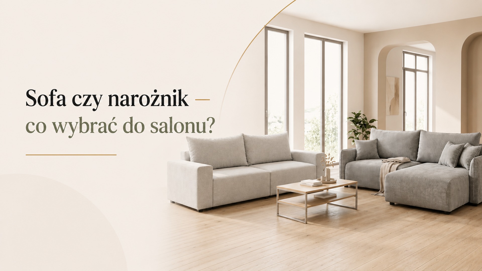 Sofa czy narożnik — co wybrać do salonu?